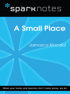 cover image of A Small Place (SparkNotes Literature Guide)